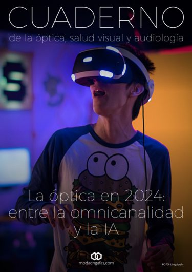 La óptica en 2024: entre la omnicanalidad y la inteligencia artificial