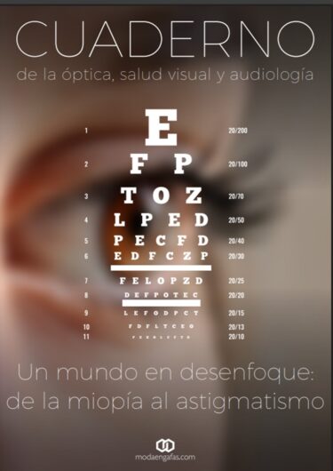 Un mundo en desenfoque: de la miopía al astigmatismo